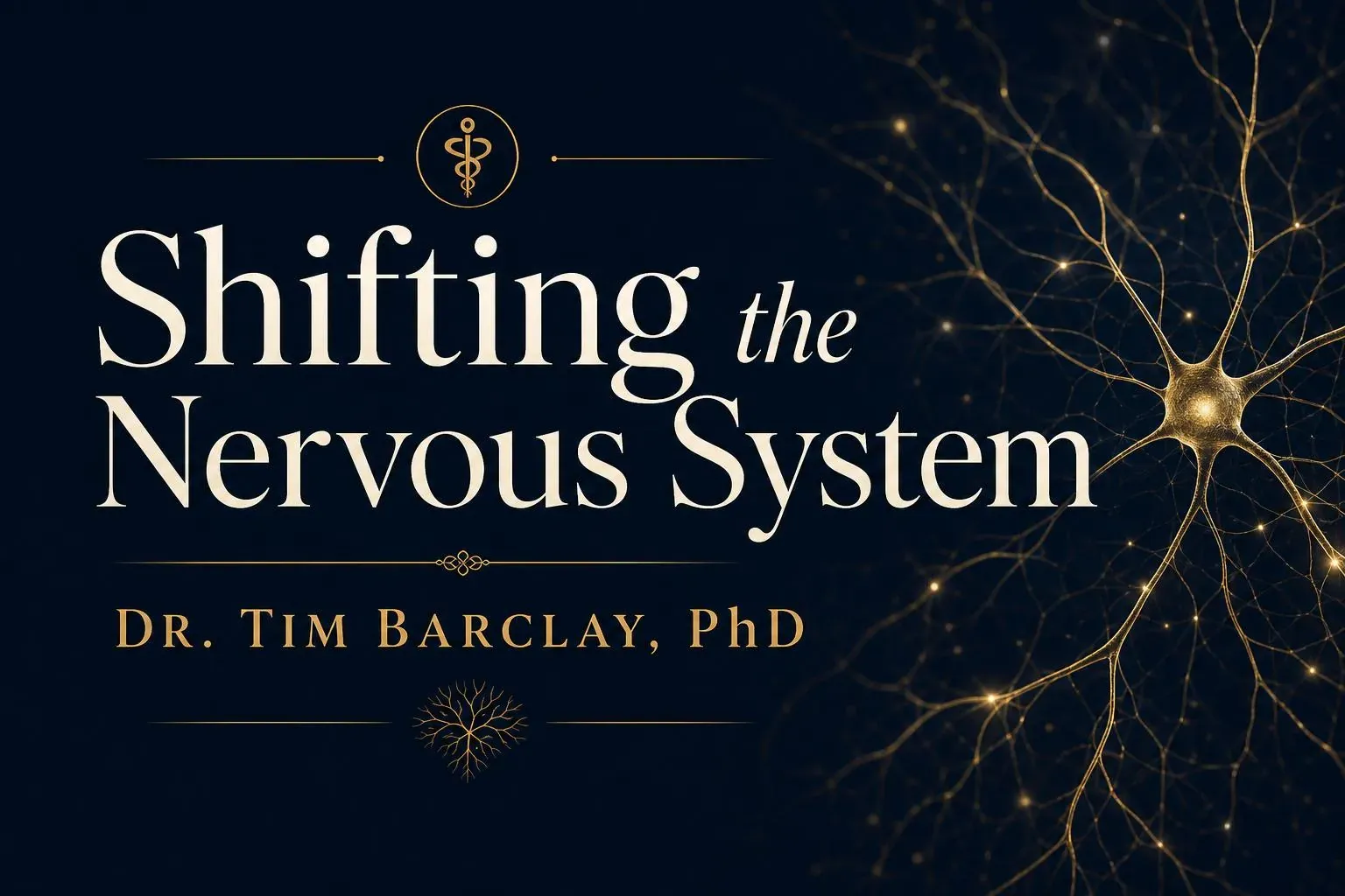 Shifting the Nervous System